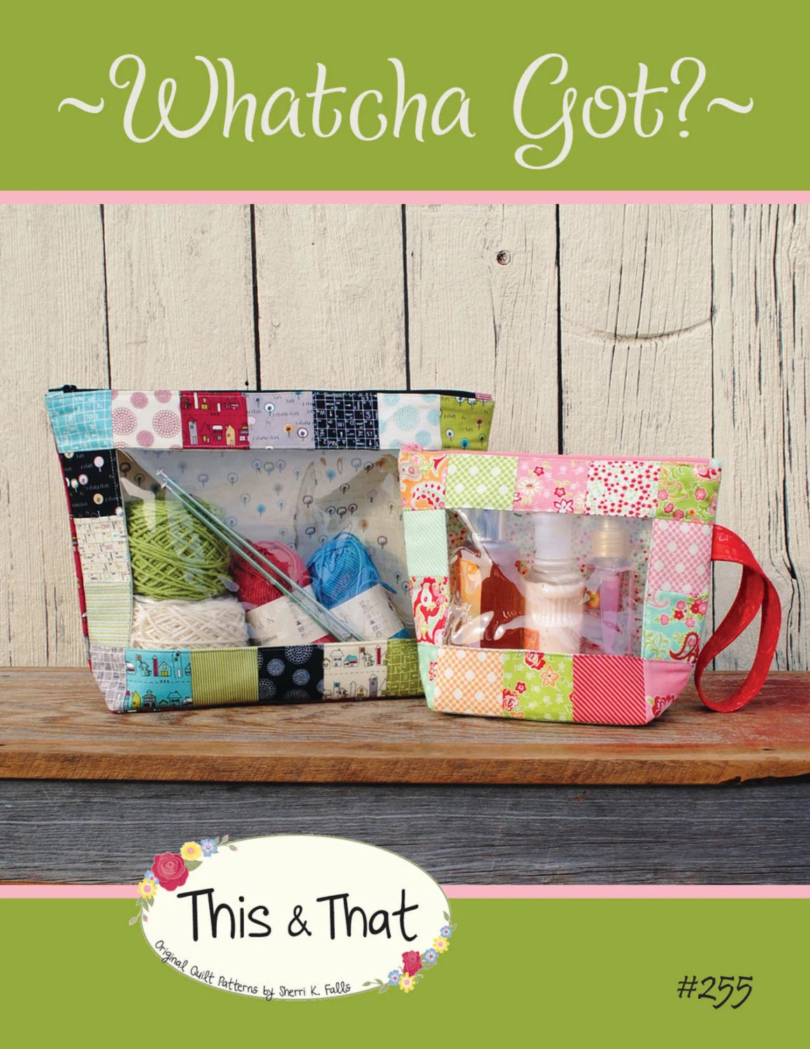 Whatcha-Got? pattern- zipper - charm pack - vinyl piece