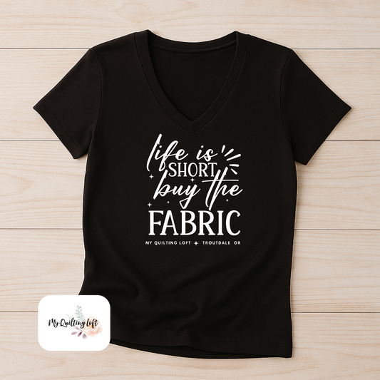 Quilt-Tees - Life is Short