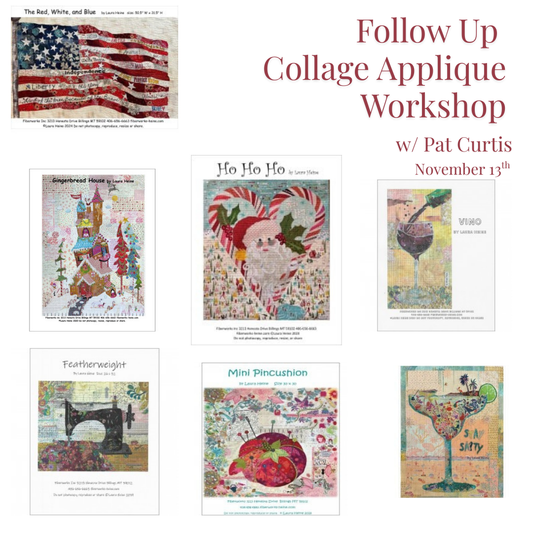 FOLLOW UP: Collage Quilting Workshop with Pat Curtis