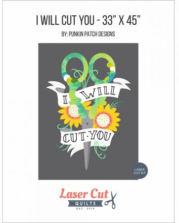I Will Cut You Laser Cut Kit
