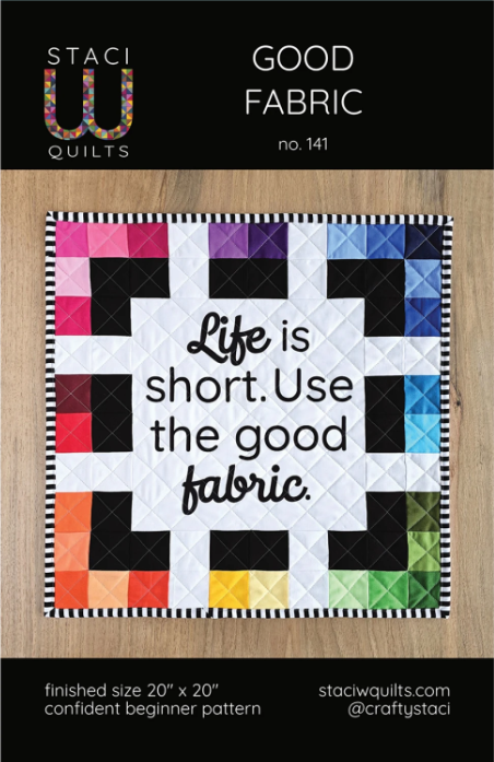 Good Fabric Quilt Pattern and Panel